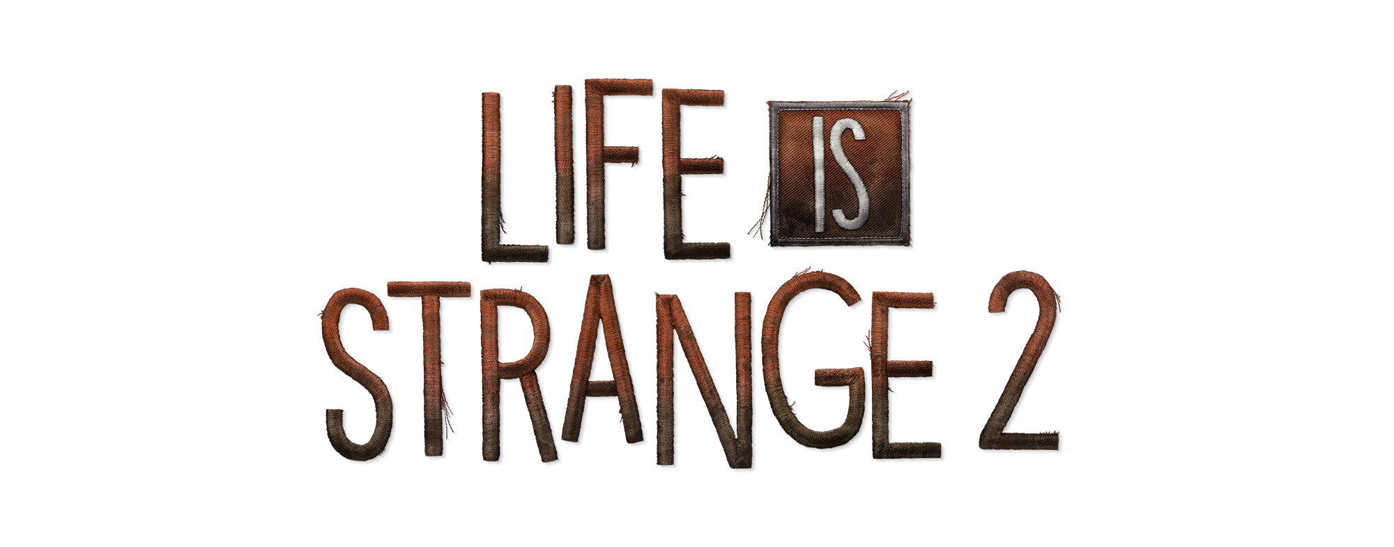 Life is life. Life is Strange 2 лого. Life is Strange 2 надпись. Strange надпись. Life is Strange Заголовок.