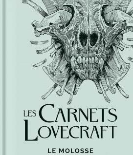 Les Carnets Lovecraft - Le Molosse