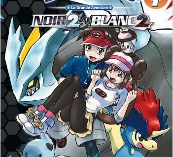 Pokémon Noir 2 et Blanc 2 T1