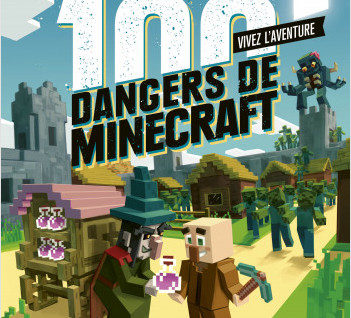 Vivez l'Aventure - Journal d'un Noob - Minus et les 100 dangers de Minecraft