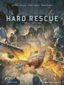 Hard Rescue T2 Point Zéro