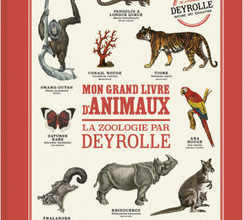 Mon grand livre des animaux - La zoologie par Deyrolle