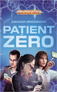 Pandemic - Patient zéro