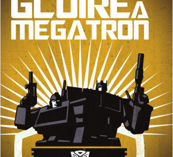 The Transformers Gloire à Mégatron T4