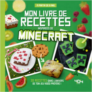 Mon livre de recettes inspirées de Minecraft