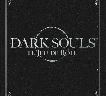 Dark Souls Le jeu de rôle