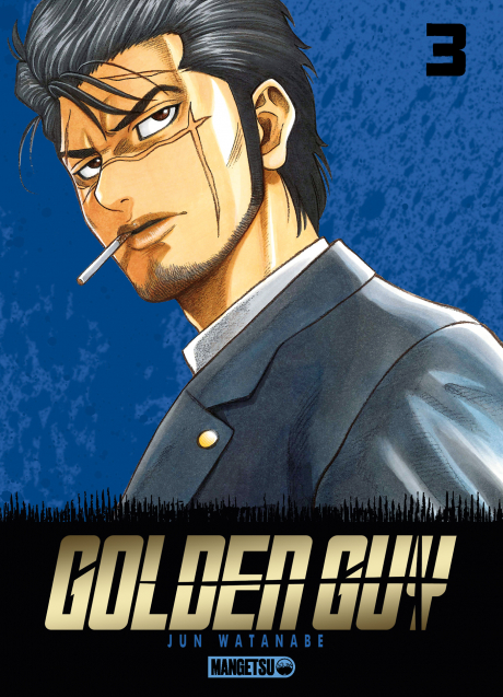 Golden Guy tome 3