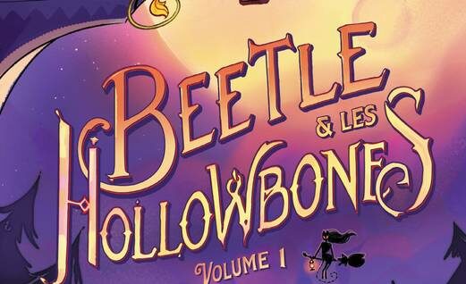 Beetle & les Hollowbones T1