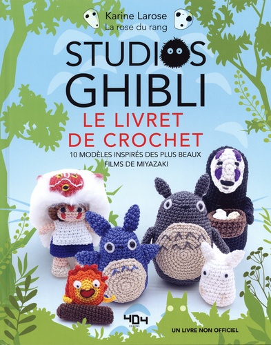 Studios Ghibli Le livre de crochet