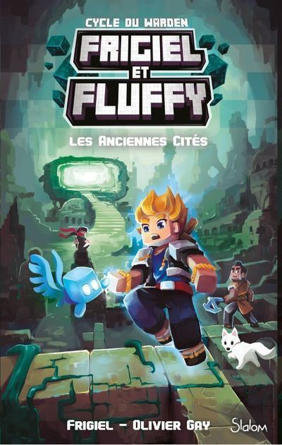 Frigiel et Fluffy - Cycle du Warden T2 Les Anciennes Cités