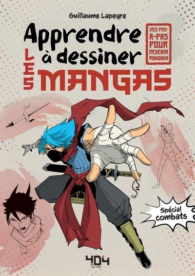 Apprendre à dessiner les mangas - Spécial combats