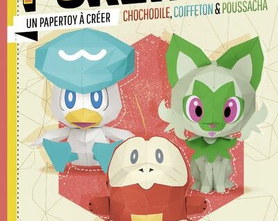 Pokémon - Un papertoy à créer - Chochodile, Coiffeton & Poussacha
