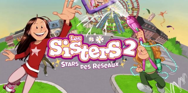 Les Sisters 2 Stars des réseaux