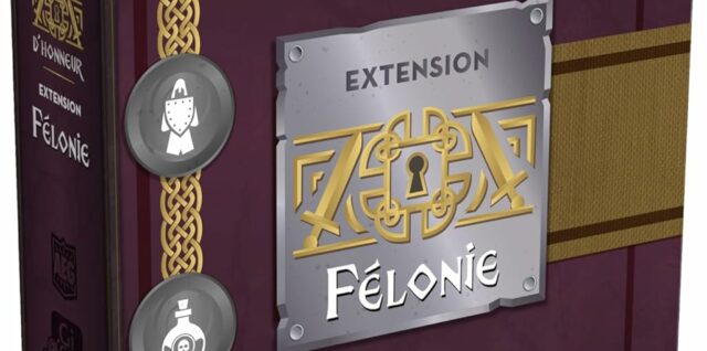 Champ d'Honneur extension Félonie
