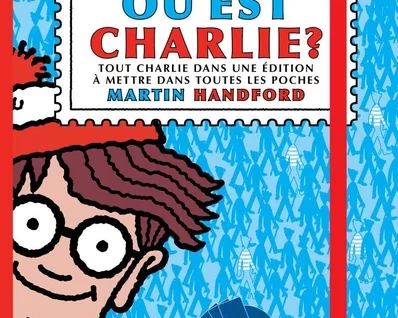 Où Est Charlie ? Tout Charlie dans une édition à mettre dans toutes les poches