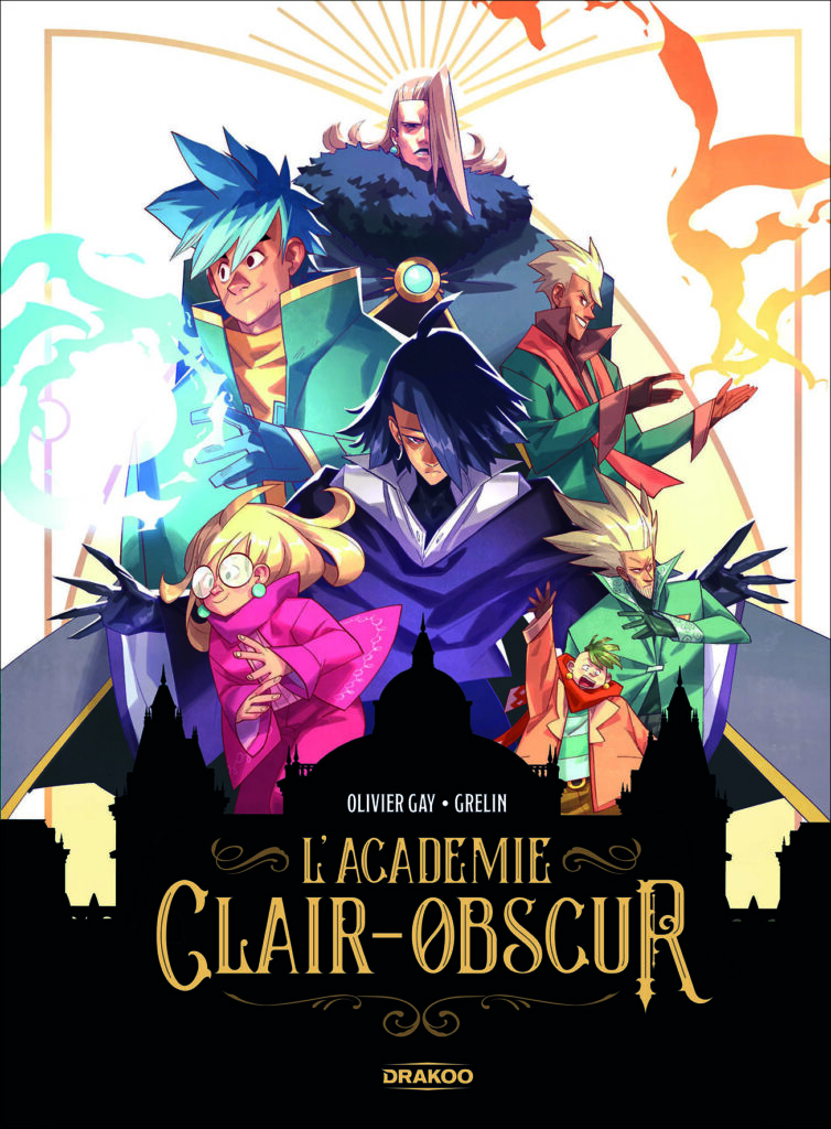 L'Académie Clair-Obscur T1 Un élève encombrant