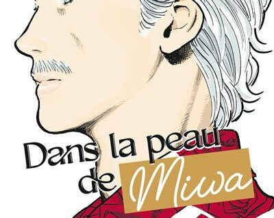 Dans La Peau De Miwa T10